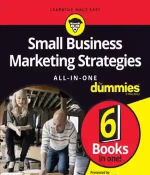 دانلود کتاب Small Business Marketing Strategies All-In-One for Dummies – استراتژی های بازاریابی کسب و کار کوچک همه در یک…