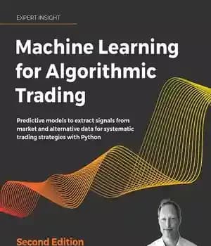 دانلود کتاب Machine Learning for Algorithmic Trading – یادگیری ماشین برای تجارت الگوریتمی