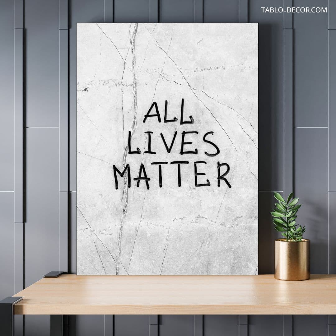 تابلو انگیزشی All lives matter