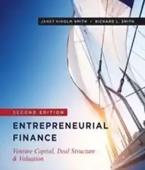 دانلود کتاب Entrepreneurial Finance: Venture Capital, Deal Structure & Valuation – امور مالی کارآفرینی: سرمایه خطرپذیر، ساختار معامله و ارزش…