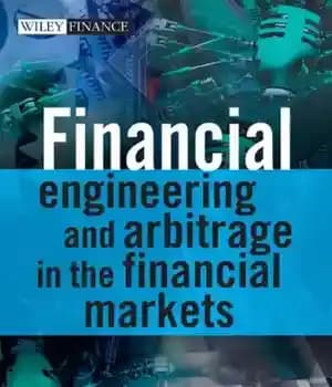 دانلود کتاب Financial Engineering and Arbitrage in the Financial Markets – مهندسی مالی و آربیتراژ در بازارهای مالی