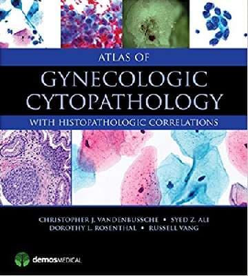 دانلود کتاب Atlas of Gynecologic Cytopathology : with Histopathologic Correlations