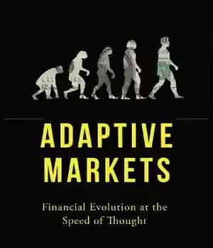 دانلود کتاب Adaptive Markets: Financial Evolution at the Speed of Thought – بازارهای تطبیقی: تکامل مالی با سرعت فکر
