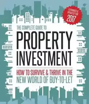 دانلود کتاب The complete guide to property investment: how to survive and thrive in the new world of buy-to-let –…
