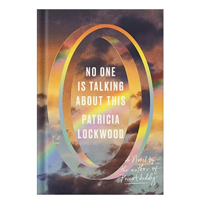 دانلود کتاب No One Is Talking About This A literary star Guardian by Patricia Lockwood
