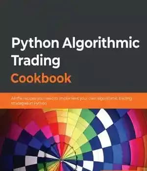 دانلود کتاب Python algorithmic trading cookbook all the recipes you need to implement your own trading strategies in Python –…