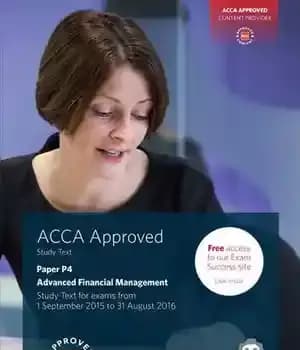 دانلود کتاب ACCA P4 Advanced Financial Management: Study Text – مدیریت مالی پیشرفته ACCA P4: متن مطالعه