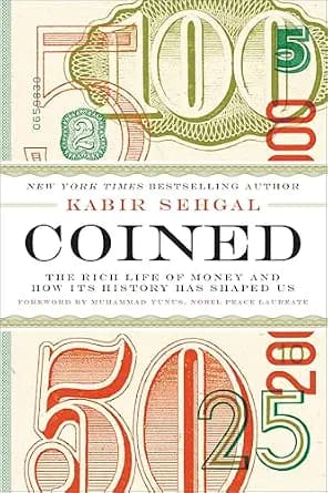 و دانلود نسخه کامل کتاب زبان اصلی Coined: The Rich Life of Money and How Its History Has Shaped Us | دانلود کتاب خارجی