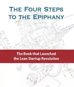 دانلود کتاب The Four Steps to the Epiphany: Successful Strategies for Products That Win – چهار مرحله برای ظهور: استراتژی…