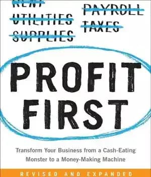 دانلود کتاب Profit first: transform your business from a cash-eating monster to a money-maransform your business from a cash-eating monster…