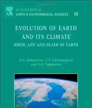 دانلود کتاب Evolution of Earth and its Climate: Birth, Life and Death of Earth – تکامل زمین و آب و…