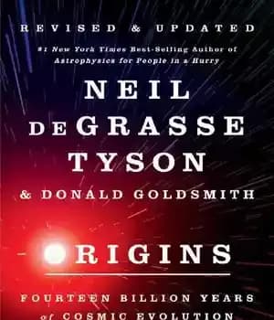 دانلود کتاب Origins: Fourteen Billion Years of Cosmic Evolution Neil Degrasse Tyson & Donald Goldsmith – خاستگاه: چهارده میلیارد سال…