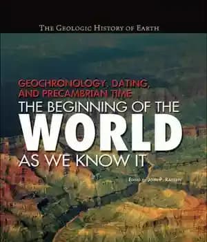 دانلود کتاب Geochronology, Dating, and Precambrian Time: The Beginning of the World as We Know It – ژئوکرونولوژی، تاریخ گذاری…
