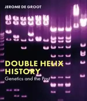 دانلود کتاب Double helix history : genetics and the past – تاریخچه مارپیچ دوگانه: ژنتیک و گذشته