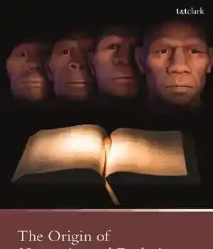 دانلود کتاب The Origin of Humanity and Evolution: Science and Scripture in Conversation – خاستگاه انسانیت و تکامل: علم و…