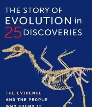 دانلود کتاب The Story of Evolution in 25 Discoveries : The Evidence and the People Who Found It – داستان…