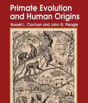 دانلود کتاب Primate Evolution and Human Origins – تکامل پستانداران و خاستگاه انسان