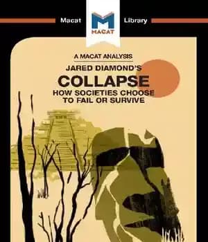 دانلود کتاب An Analysis of Jared M. Diamond’s Collapse: How Societies Choose to Fail or Survive – تحلیلی از فروپاشی…
