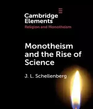 دانلود کتاب Monotheism and the Rise of Science – توحید و ظهور علم