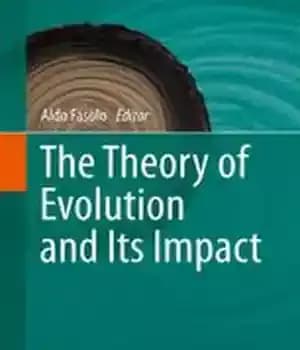 دانلود کتاب The Theory of Evolution and Its Impact – نظریه تکامل و تأثیر آن