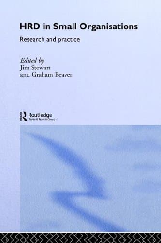 کتاب HRD in Small Organizations: Research and Practice (Routledge Studies in Human Resource Development, 6) نسخه کامل
