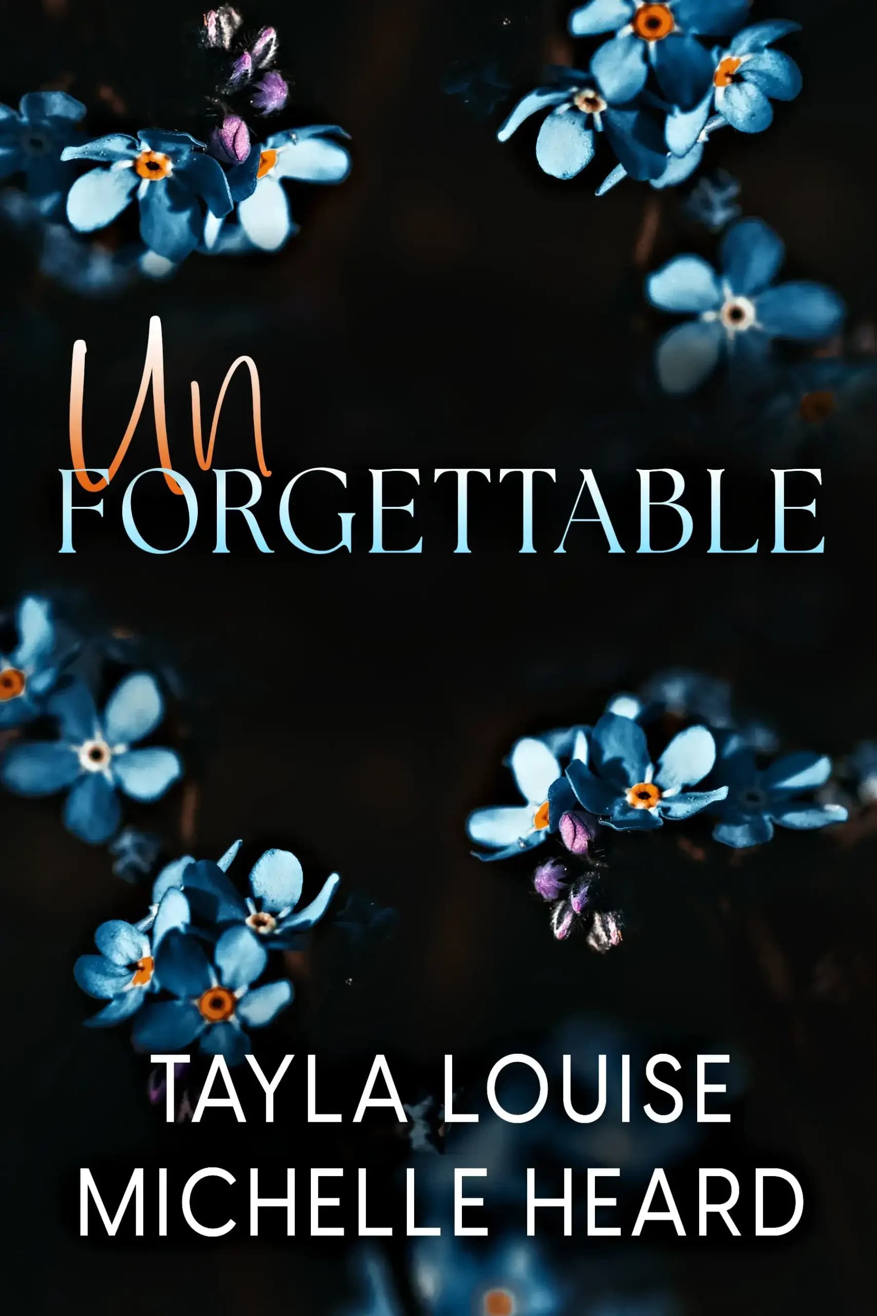 کتاب فراموشنشدنی (Unforgettable) نسخه انگلیسی PDF | تیلا لوئیز و میشل هرد