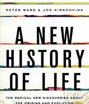 دانلود کتاب A New History of Life: The Radical New Discoveries about the Origins and Evolution of Life on Earth…