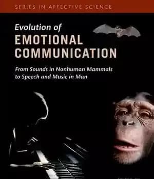 دانلود کتاب The Evolution of Emotional Communication: From Sounds in Nonhuman Mammals to Speech and Music in Man – تکامل…