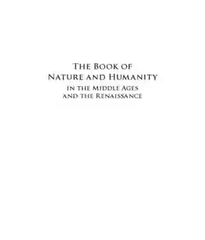 دانلود کتاب The Book of Nature and Humanity in the Middle Ages and the Renaissance – کتاب طبیعت و انسانیت…