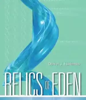 دانلود کتاب Relics of Eden: The Powerful Evidence of Evolution in Human DNA – آثار عدن: شواهد قدرتمند تکامل در…