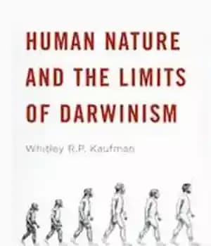 دانلود کتاب Human Nature and the Limits of Darwinism – طبیعت انسان و حدود داروینیسم