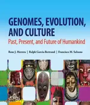 دانلود کتاب Genomes, Evolution, and Culture. Past, Present, and Future of Humankind – ژنوم، تکامل و فرهنگ. گذشته، حال و…