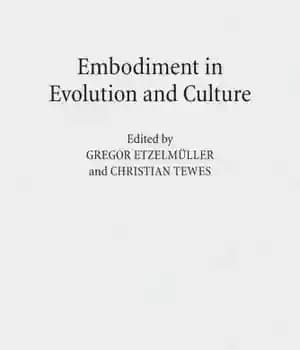 دانلود کتاب Embodiment in Evolution and Culture – تجسم در تکامل و فرهنگ