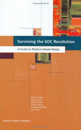 کتاب Surviving the SOC Revolution – A Guide to Platform-Based Design نسخه کامل