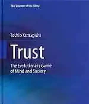 دانلود کتاب Trust: the evolutionary game of mind and society – اعتماد: بازی تکاملی ذهن و جامعه