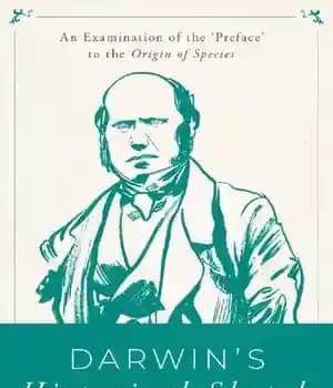 دانلود کتاب Darwin’s Historical Sketch: An Examination of the ‘Preface’ to the Origin of Species – طرح تاریخی داروین: بررسی…