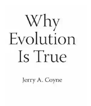 دانلود کتاب Why Evolution Is True – چرا تکامل درست است