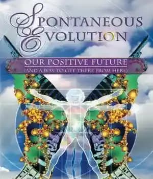دانلود کتاب Spontaneous evolution: our positive future (and a way to get there from here) – تکامل خود به خود:…