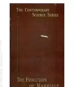 دانلود کتاب The Evolution of Marriage: and of the Family – سیر تحول ازدواج: و خانواده