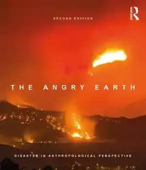 دانلود کتاب The Angry Earth: Disaster in Anthropological Perspective – زمین خشمگین: فاجعه از دیدگاه انسانشناسی