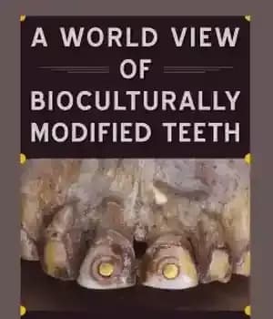 دانلود کتاب A world view of bioculturally modified teeth – جهان بینی دندان های اصلاح شده از نظر زیست فرهنگی