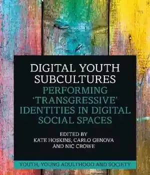 دانلود کتاب Digital Youth Subcultures: Performing £Transgressive¥ Identities in Digital Social Spaces – خرده فرهنگ های جوانان دیجیتال: انجام هویت…