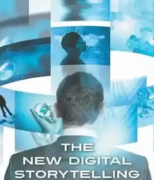 دانلود کتاب The New Digital Storytelling: Creating Narratives with New Media – داستان سرایی دیجیتال جدید: خلق روایت با رسانه…