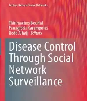 دانلود کتاب Disease Control Through Social Network Surveillance – کنترل بیماری از طریق نظارت شبکه های اجتماعی