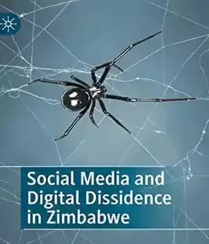 دانلود کتاب Social Media and Digital Dissidence in Zimbabwe – رسانه های اجتماعی و اختلاف دیجیتال در زیمبابوه
