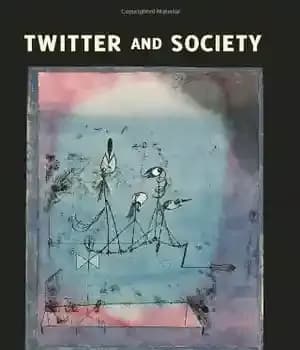 دانلود کتاب Twitter and Society – توییتر و جامعه