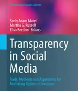 دانلود کتاب Transparency in Social Media: Tools, Methods and Algorithms for Mediating Online Interactions – شفافیت در رسانههای اجتماعی: ابزارها،…