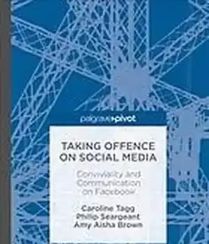 دانلود کتاب Taking Offence on Social Media : Conviviality and Communication on Facebook – توهین در رسانه های اجتماعی: خوشرویی…