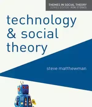 دانلود کتاب Technology and Social Theory – فناوری و نظریه اجتماعی