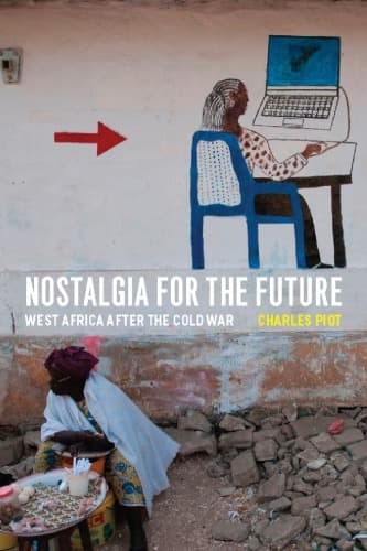 کتاب Nostalgia for the Future: West Africa after the Cold War نسخه کامل